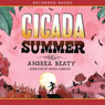 Cicada Summer (Unabridged) Audiobook, by Andrea Beaty