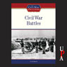 Civil War Battles (Unabridged) Audiobook, by Tim McNeese