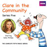 Clare in the Community: Series 5 Audiobook, by Harry Venning