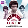 Classic BBC Radio Comedy: Rowan Atkinsons The Atkinson People Audiobook, by Richard Curtis