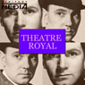 Classic English and Irish Dramas Starring Laurence Olivier and John Gielgud, Volume 4 Audiobook, by Theatre Royal
