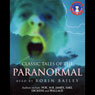 Classic Tales of the Paranormal (Unabridged) Audiobook, by Various 