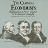 The Classical Economists (Unabridged) Audiobook, by Dr. E.G. West