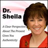 A Clear Perspective about the Present Gives You Authenticity: The 30-Minute New Breed of Leader Success Series (Unabridged) Audiobook, by Dr. Sheila Murray-Bethel