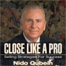 Close Like a Pro: Selling Strategies for Success Audiobook, by Nido Qubein