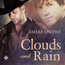 Clouds and Rain: A Clouds and Rain Story (Unabridged) Audiobook, by Zahra Owens