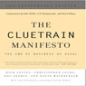 The Cluetrain Manifesto: 10th Anniversary Edition (Unabridged) Audiobook, by Rick Levine
