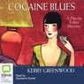 Cocaine Blues (Unabridged) Audiobook, by Kerry Greenwood