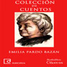 Coleccion de cuentos de Emilia Pardo Bazan (Unabridged) Audiobook, by Emilia Pardo Bazan