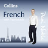 Collins French with Paul Noble - Learn French the Natural Way, Part 1 Audiobook, by Paul Noble