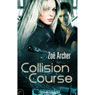 Collision Course (Unabridged) Audiobook, by Zoe Archer