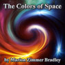 The Colors of Space (Unabridged) Audiobook, by Marion Zimmer Bradley