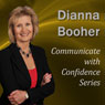 Communicate with Confidence Series Audiobook, by Dianna Booher