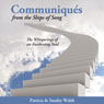 Communiques From the Ships of Song: The Whisperings of an Awakening Soul (Unabridged) Audiobook, by Stanley Walsh