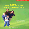 Como Desarrollar La Autoestima (How to Develop Your Childs Self-Esteem) (Spanish Edition) (Unabridged) Audiobook, by Patricia Cleghorn
