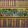 The Complete Tales of Beatrix Potter (Unabridged) Audiobook, by Beatrix Potter