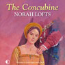 The Concubine (Unabridged) Audiobook, by Norah Lofts