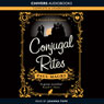 Conjugal Rites (Unabridged) Audiobook, by Paul Magrs
