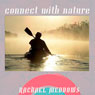 Connect with Nature Hypnosis: Healing Power of Mother Nature, Guided Meditation, Positive Affirmations Audiobook, by Rachael Meddows