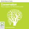 Conservation: Bolinda Beginner Guides (Unabridged) Audiobook, by Paul Jepson