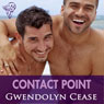 Contact Point: Gaymes (Unabridged) Audiobook, by Gwendolyn Cease