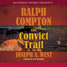 The Convict Trail (Unabridged) Audiobook, by Ralph Compton