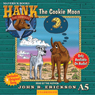 The Cookie Moon (Unabridged) Audiobook, by John R. Erickson
