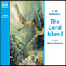 The Coral Island (Abridged) Audiobook, by R. M. Ballantyne