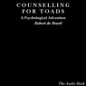 Counselling for Toads: A Psychological Adventure (Unabridged) Audiobook, by Robert de Board