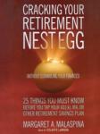 Cracking Your Retirement Nest Egg: Without Scrambling Your Finances (Unabridged) Audiobook, by Margaret A. Malaspina