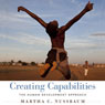Creating Capabilities: The Human Development Approach (Unabridged) Audiobook, by Martha C. Nussbaum