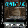 Crescent Lake (Unabridged) Audiobook, by David Sakmyster