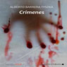 Crimenes (Unabridged) Audiobook, by Alberto Barrera Tyszka