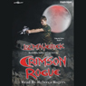 Crimson Rogue: Crimson City, Book 6 (Unabridged) Audiobook, by Liz Maverick