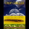 Crop Circles: What Do They Mean? (Unabridged) Audiobook, by Andy Thomas