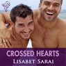 Crossed Hearts: Gaymes (Unabridged) Audiobook, by Lisabet Sarai