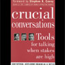 Crucial Conversations: Tools for Talking When Stakes are High (Unabridged) Audiobook, by Kerry Patterson