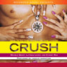 Crush (Unabridged) Audiobook, by Luthishia Lovely