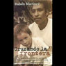 Cruzando la Frontera (Texto Completo) (Unabridged) Audiobook, by Ruben Martinez