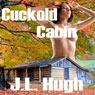 Cuckold Cabin (Unabridged) Audiobook, by J. L. Hugh
