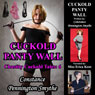 Cuckold Panty Wall: Chastity Cuckold Tales (Unabridged) Audiobook, by Constance Pennington Smythe