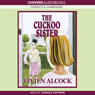 The Cuckoo Sister (Unabridged) Audiobook, by Vivien Alcock