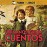 Cuentos De Los Hermanos Grimm (Tales from the Brothers Grimm) (Abridged) Audiobook, by Brothers Grimm