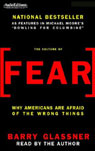 The Culture of Fear: Why Americans Are Afraid of the Wrong Things (Abridged) Audiobook, by Barry Glassner
