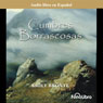 Cumbres Borrascosas (Wuthering Heights) (Dramatized) (Abridged) Audiobook, by Emily Bronte