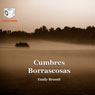 Cumbres Borrascosas (Wuthering Heights) (Abridged) Audiobook, by Emily Bronte
