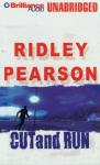 Cut and Run (Unabridged) Audiobook, by Ridley Pearson