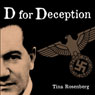 D for Deception (Unabridged) Audiobook, by Tina Rosenberg