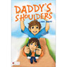 Daddys Shoulders (Unabridged) Audiobook, by Laura Abbott
