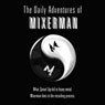 The Daily Adventures of Mixerman (Unabridged) Audiobook, by Mixerman